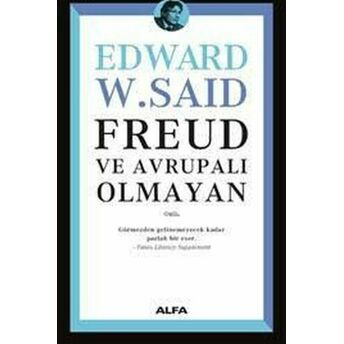 Freud Ve Avrupalı Olmayan Edward W. Said