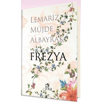 Frezya Lemariz Müjde Albayrak