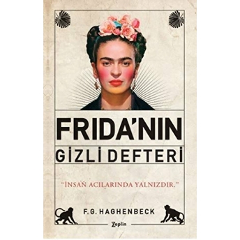 Frida’nın Gizli Defteri - F.g. Haghenbeck