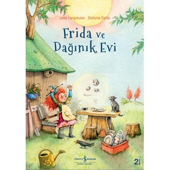 Frida Ve Dağınık Evi Jutta Langreuter