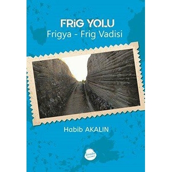 Frig Yolu - Habib Akalın