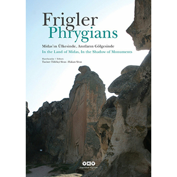 Frigler / Phrygians Hakan Sivas