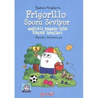 Frigorillo Sporu Seviyor Sandro Barbalarga