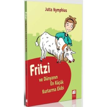 Fritzi Ve Dünyanın En Küçük Kurtarma Ekibi Jutta Nymphius