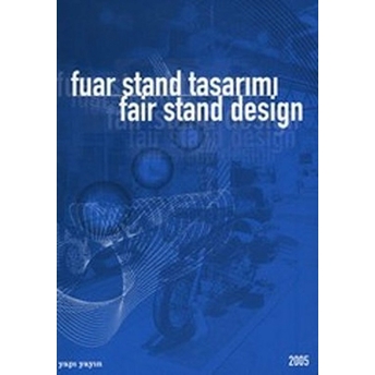 Fuar Stand Tasarımı 2005 Fair Stand Design Ciltli Kolektif