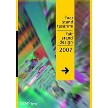 Fuar Stand Tasarımı 2007 / Fair Stand Design 2007 Kolektif