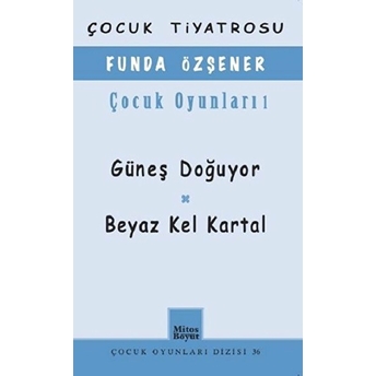 Funda Özşener / Çocuk Oyunları 1 Funda Özşener