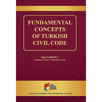 Fundamental Concepts Of Turkish Civil Code