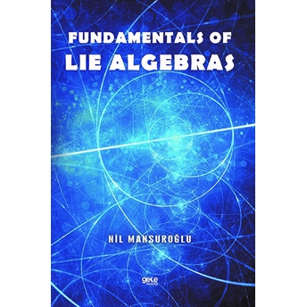 Fundamentals Of Lie Algebras