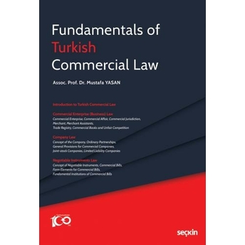 Fundamentals Of Turkish Commercial Law Mustafa Yasan