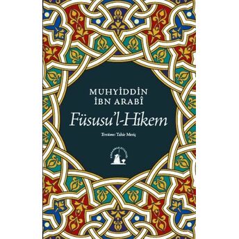 Füsusü'l Hikem Muhyiddin Ibn Arabi