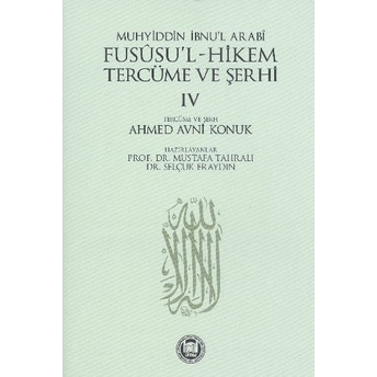 Fususu'l-Hikem Tercüme Ve Şerhi 4 Muhyiddin Ibn Arabi