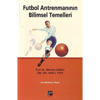 Futbol Antrenmanının Bilimsel Temelleri