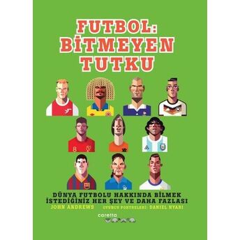 Futbol: Bitmeyen Tutku John Andrews