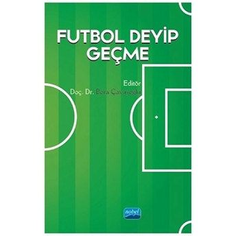 Futbol Deyip Geçme - S. Bora Çavuşoğlu