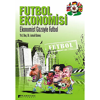 Futbol Ekonomisi Ismail Güneş