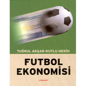 Futbol Ekonomisi Kutlu Merih