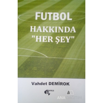 Futbol Hakkında “Her Şey” Kolektif