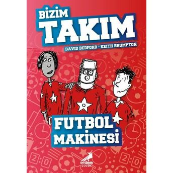 Futbol Makinesi - Bizim Takım David Bedford