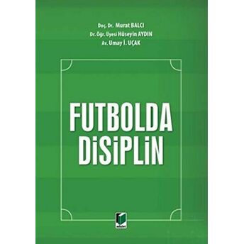 Futbolda Disiplin Ciltli Murat Balcı