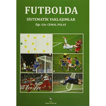 Futbolda Sistematik Yaklaşımlar-Cemal Polat