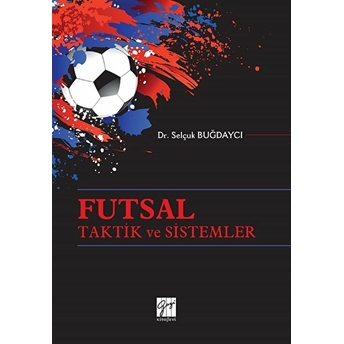 Futsal Taktik Ve Sistemler