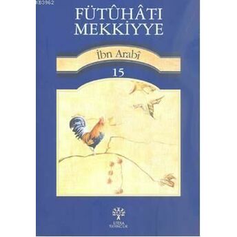 Fütuhat-I Mekkiyye 15 Muhyiddin Ibn Arabi