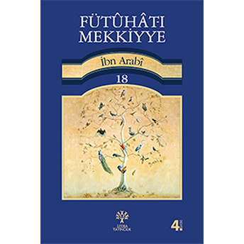 Fütuhat-I Mekkiyye 18 Muhyiddin Ibn Arabi