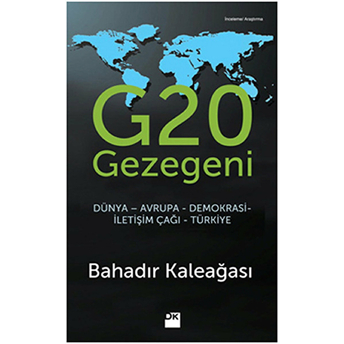 G20 Gezegeni Bahadır Kaleağası