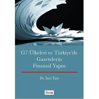 G7 Ülkeleri Ve Türkiye'de Gazetecilerin Finansal Yapısı