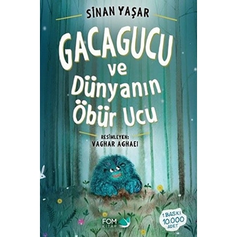 Gacagucu Ve Dünyanın Öbür Ucu Sinan Yaşar