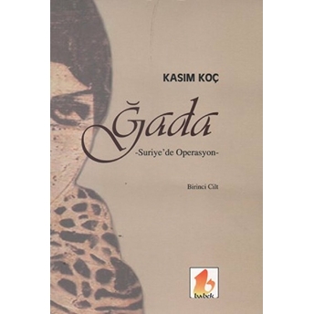 Ğada - Birinci Cilt Kasım Koç