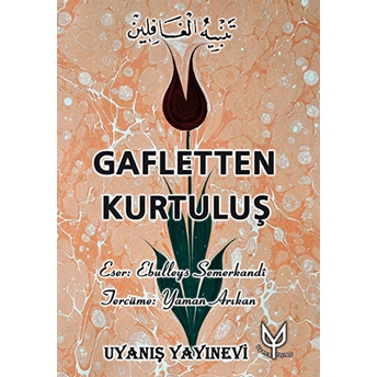 Gafletten Kurtuluş (2 Cilt Takım) Ebü'l Leys Semerkandi