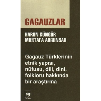 Gagauzlar Harun Güngör