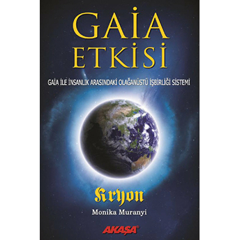 Gaia Etkisi Kryon