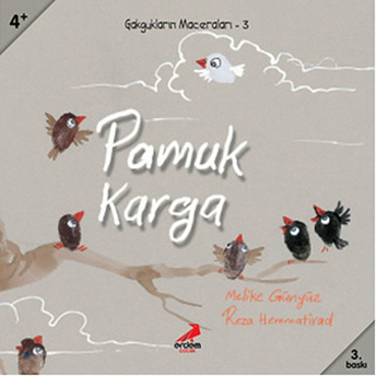 Gakgukların Maceraları - Pamuk Karga Melike Günyüz