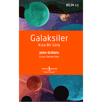 Galaksiler - Kısa Bir Giriş John Gribbin