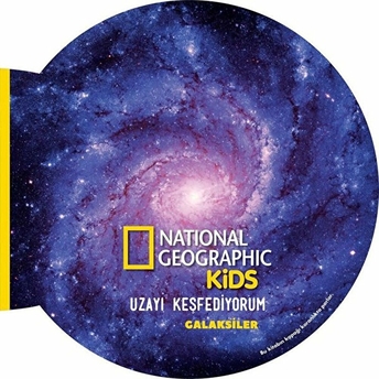 Galaksiler - Uzayı Keşfediyorum - National Geographic Kids Kolektıf