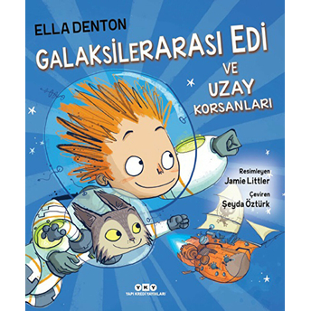 Galaksilerarası Edi Ve Uzay Korsanları Ella Denton