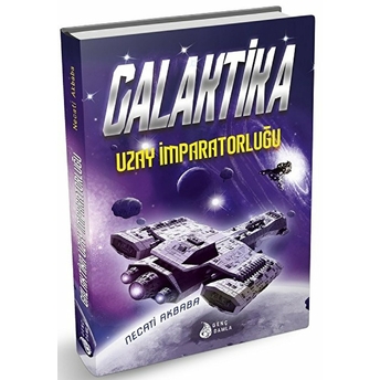 Galaktika - Uzay Imparatorluğu Necati Akbaba