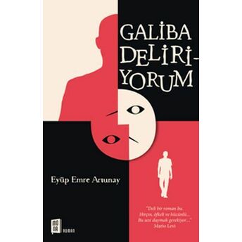 Galiba Deliriyorum Eyüp Emre Artunay