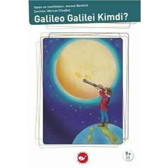 Galileo Galilei Kimdi Jeanne Bendick