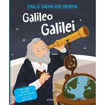 Galileo Galilei - Ünlü Dahiler Serisi Kolektif