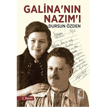 Galina'nın Nazım'ı Dursun Özden