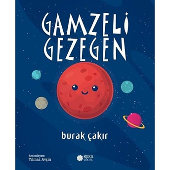 Gamzeli Gezegen Burak Çakır