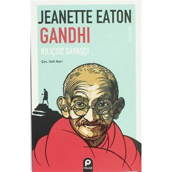 Gandhi Kılıçsız Savaşçı Jeanette Eaton