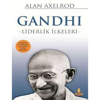 Gandhi - Liderlik Ilkeleri Alan Axelrod