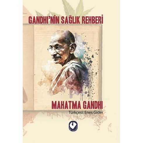 Gandhi’nin Sağlık Rehberi Mahatma Gandhi