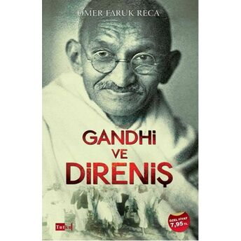 Gandhi Ve Direniş Ömer Faruk Reca