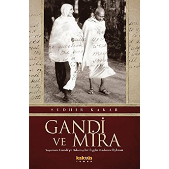 Gandi Ve Mira Sudhir Kakar